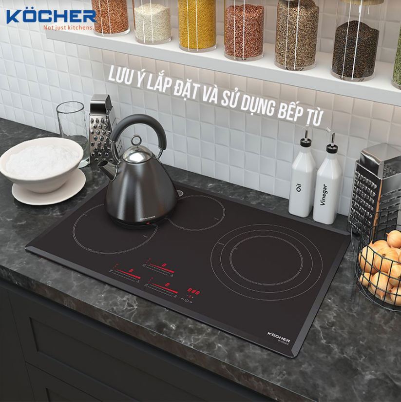 Lưu ý để sử dụng và lắp đặt bếp từ Kocher