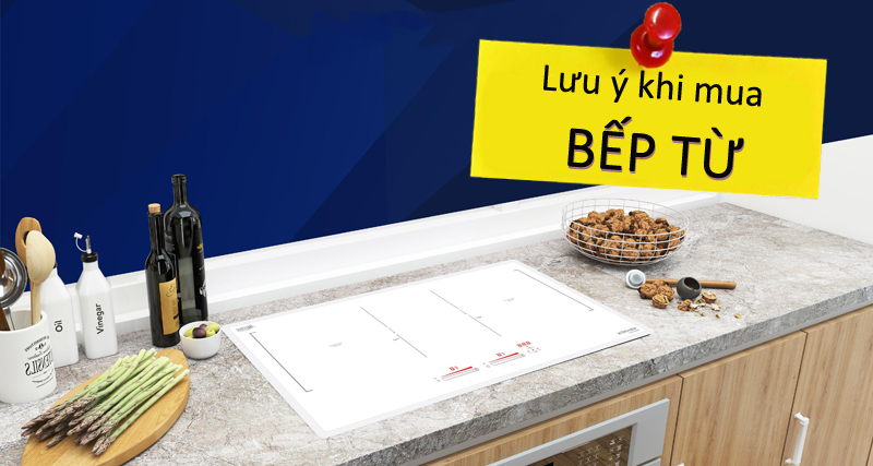 Những lưu ý khi mua bếp từ Những lưu ý khi mua bếp từ
