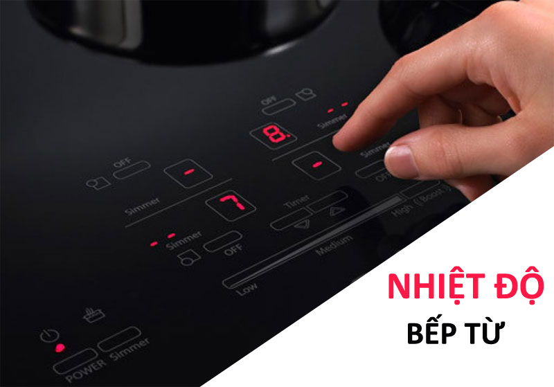 Nhiệt độ của bếp từ - Cách cài đặt và điều khiển