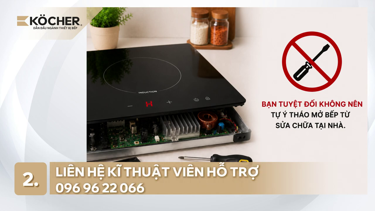 Liên hệ kỹ thuật viên hỗ trợ khi không tự khắc phục được