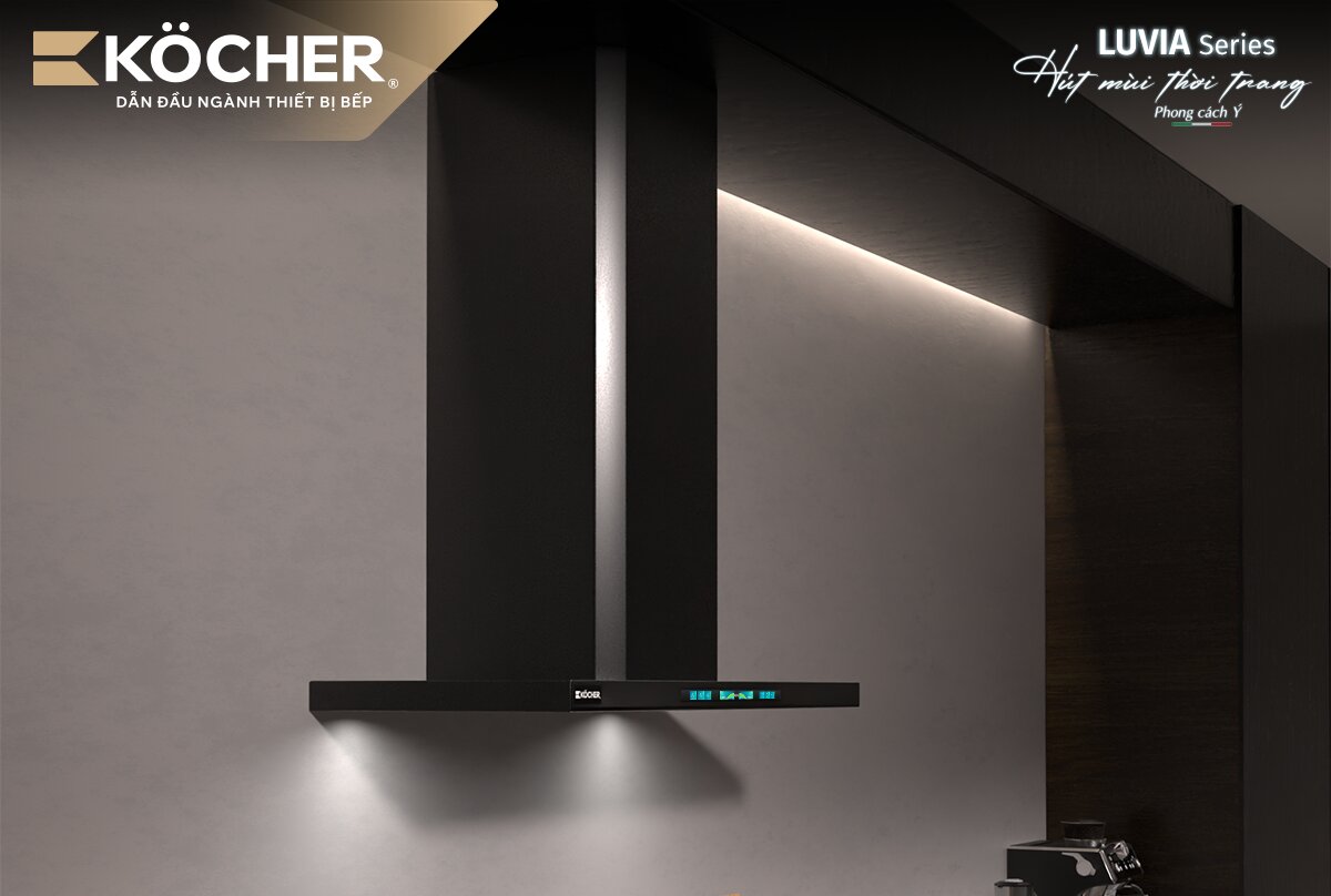 Dòng máy hút mùi LUVIA cao cấp của Köcher — thiết kế Slim Fit liền mạch hệ tủ bếp
