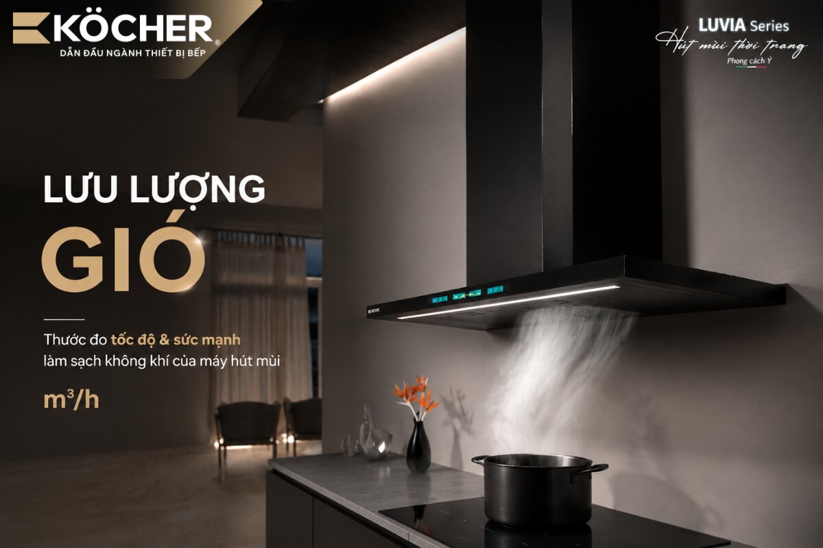 Lưu lượng gió là thước đo chính xác nhất về tốc độ và sức mạnh làm sạch không khí của máy hút mùi